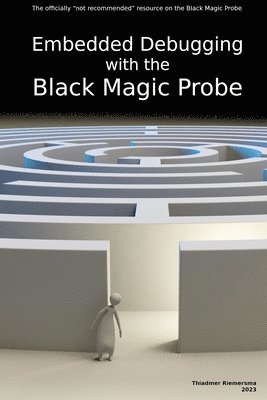 bokomslag Embedded Debugging with the Black Magic Probe