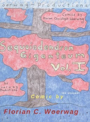 bokomslag Comic Book Sequoiadendron Giganteum Vol. I