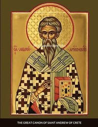 bokomslag The Great Canon of Saint Andrew of Crete