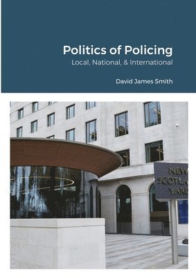 bokomslag Politics of Policing