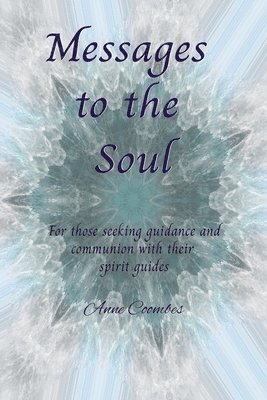 Messages to the Soul 1