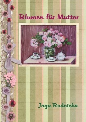 Blumen für Mutter