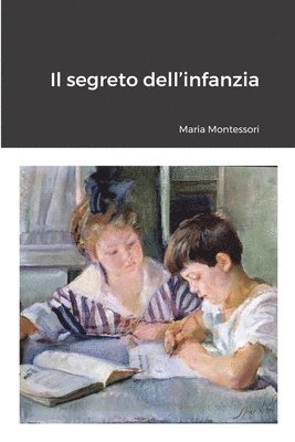 bokomslag Il segreto dell'infanzia