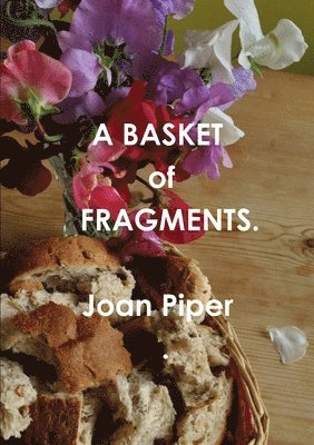 A Basket of Fragments 1