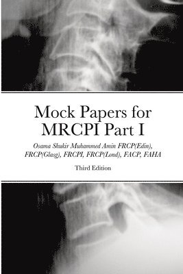 Mock Papers for MRCPI Part I 1
