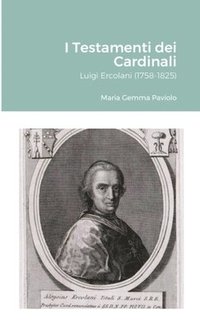 bokomslag I Testamenti dei Cardinali