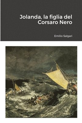 Emilio Salgari - Jolanda, la figlia del Corsaro Nero, Häftad