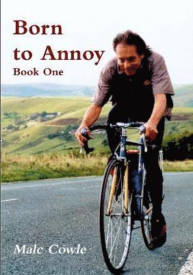 Born to Annoy - Book One 1