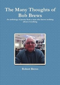 bokomslag The Many Thoughts of Bob Brews