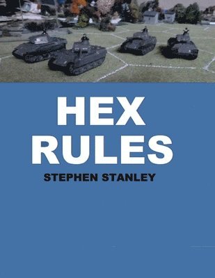 Stephen Stanley - Hex Rules, Häftad