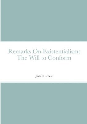 bokomslag Remarks On Existentialism