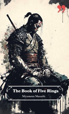 Book of Five Rings by Miyamoto Musashi 1