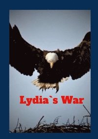 bokomslag Lydia`s War