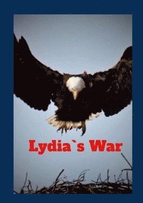 Lydia`s War
