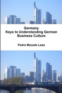 bokomslag Germany - Keys to Understanding German Business Culture