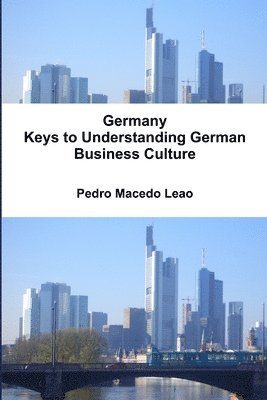 bokomslag Germany - Keys to Understanding German Business Culture