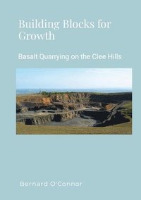 bokomslag Basalt Quarrying on the Clee Hills, Shropshire