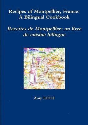 bokomslag Recipes of Montpellier, France