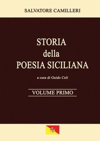bokomslag Storia della Poesia Siciliana - Volume Primo