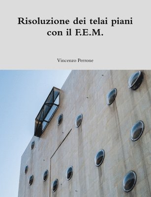 bokomslag Risoluzione Dei Telai Piani Con Il F.E.M.