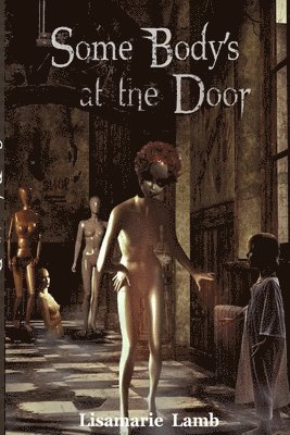 Some Body's At The Door 1