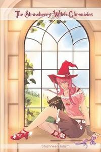 bokomslag The Strawberry Witch Chronicles