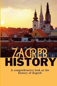 bokomslag Zagreb History