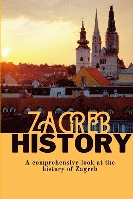 Zagreb History 1