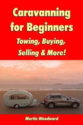 bokomslag Caravanning for Beginners