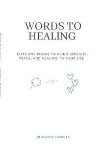 bokomslag Words to Healing