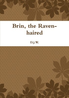 Brin, the Raven-haired