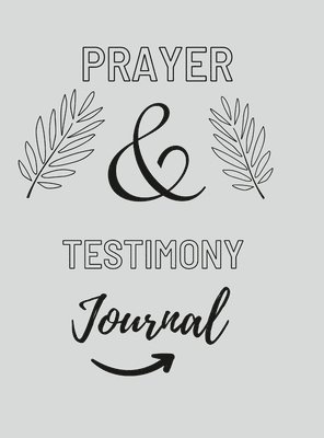 Prayer And Testimony Journal 1