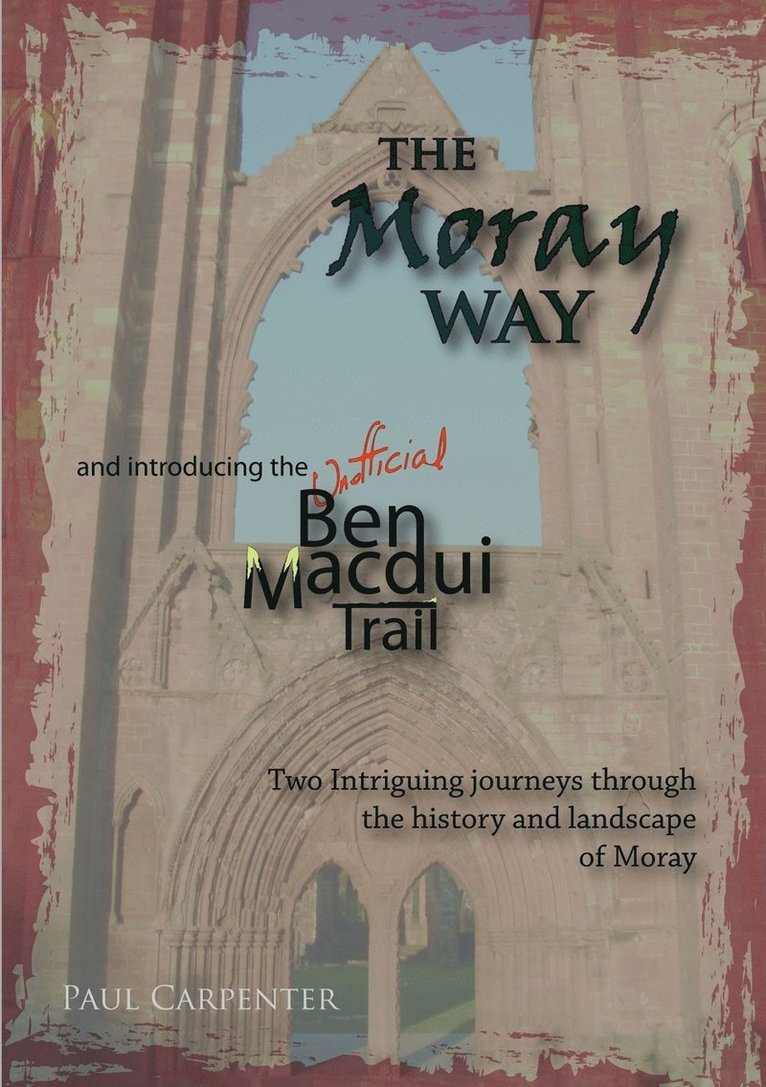 Paul Carpenter - Moray Way and the Ben Macdui Trail, Häftad
