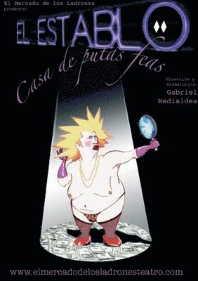 Gabriel Gómez Medialdea - Establo.Casa de Putas Feas, Häftad