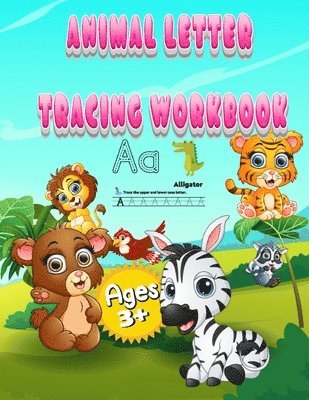 Animal Letter Tracing Workbook 1