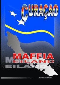bokomslag Curacao Maffia Eiland