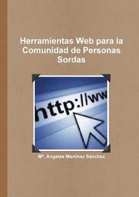 bokomslag Herramientas Web Para La Comunidad De Personas Sordas