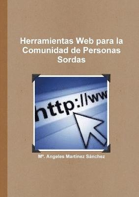 Herramientas Web Para La Comunidad De Personas Sordas 1