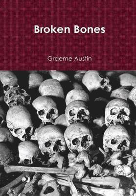 Broken Bones (Hard Back) 1