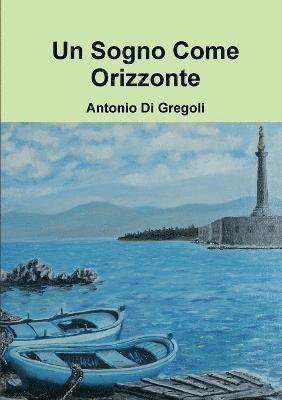 bokomslag Un Sogno Come Orizzonte