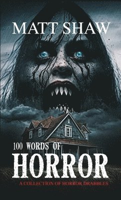 bokomslag 100 Words of Horror