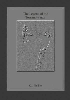 The Legend of the Torrimaya Axe 1