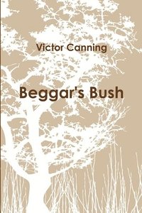 bokomslag Beggar's Bush (Pb)