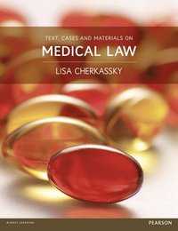 bokomslag Text, Cases and Materials on Medical Law