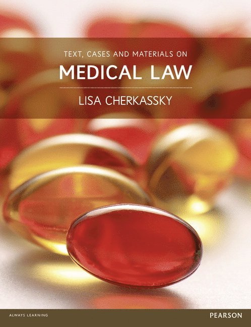 Text, Cases and Materials on Medical Law 1