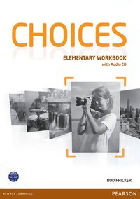 bokomslag Choices Elementary Workbook & Audio CD Pack