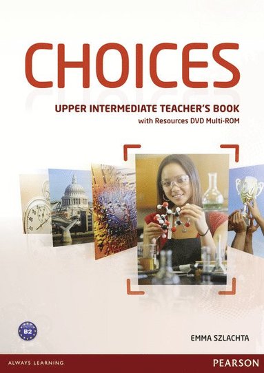 bokomslag Choices Upper Intermediate Teacher's Book & DVD Multi-ROM Pack