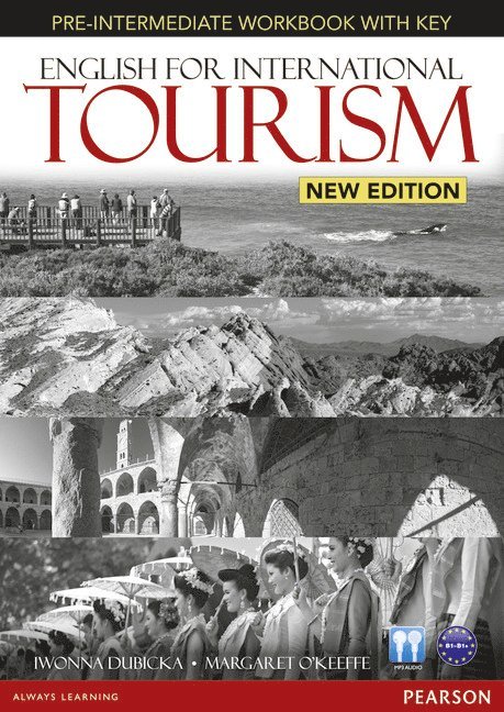 Iwona Dubicka, Margaret O'Keeffe - English for International Tourism Pre-Intermediate New Edition Workbook with Key for Pack, Häftad