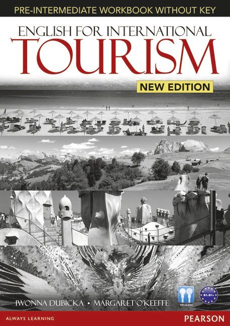 Iwona Dubicka, Margaret O'Keeffe - English for International Tourism Pre-Intermediate New Edition Workbook without Key for Pack, Häftad