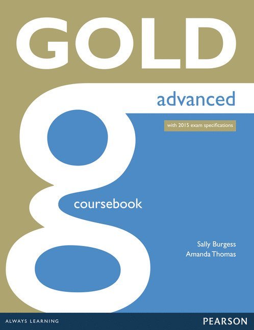 Gold Advanced Coursebook 1